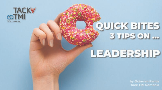 Quick Bites 3 tips on leadership