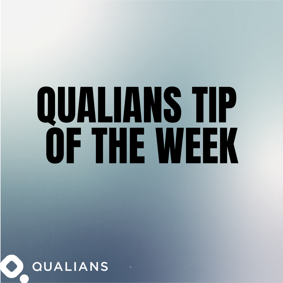Qualians Tip of the Week
